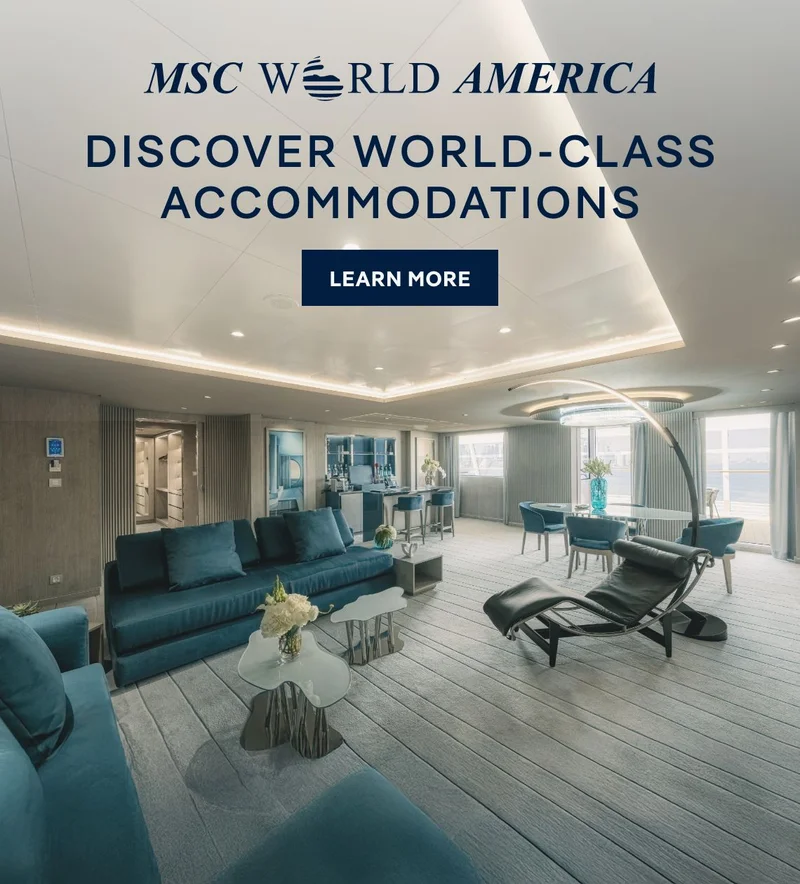 MSC World America – Discover World-Class Accomodations – Click to Learn More MSC World America – Discover World-Class Accomodations – Click to Learn More