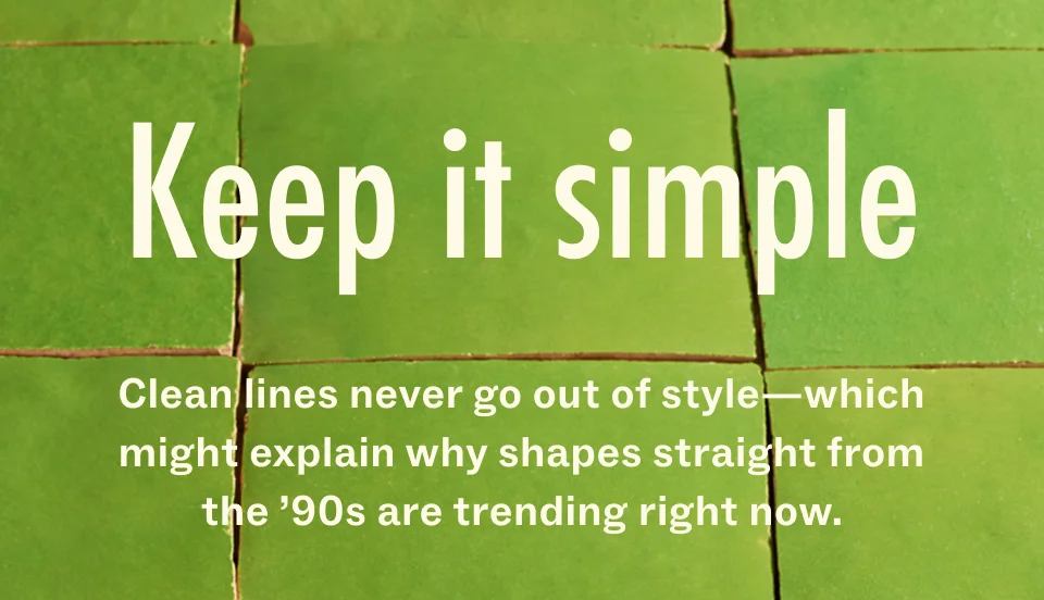 Keep it simple