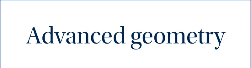 Advanced Geometry
