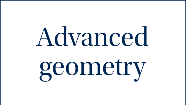 Advanced Geometry