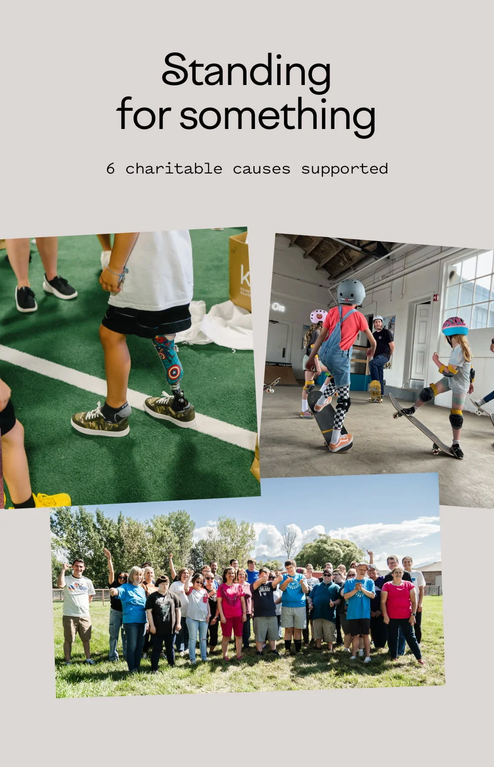 Standing for something - 6 charitable causes supported