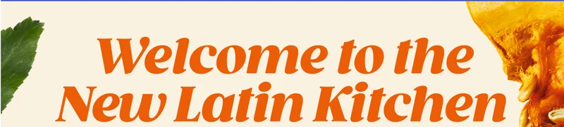 Welcome to the New Latin Kitchen