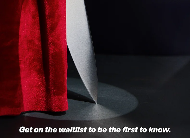 Get on the waitlist to be the first to know