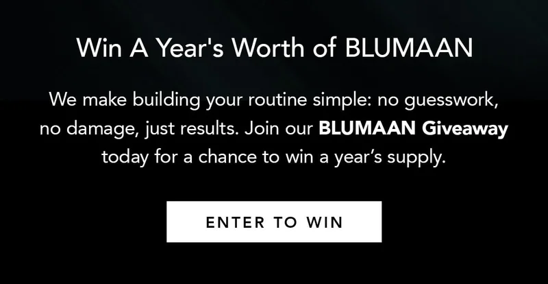 Win A Year's Worth of BLUMAAN