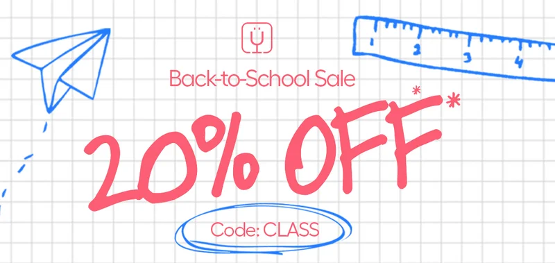 Back-to-School Sale 20% Off* Code: Class