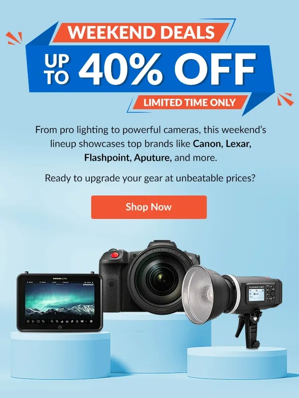 WEEKEND DEALS  UP TO 40% OFF  LIMITED TIME ONLY | Shop Now