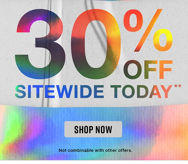 Hours Left 30% Off Sitewide Today Not Combinable with Other Offers Shop Now