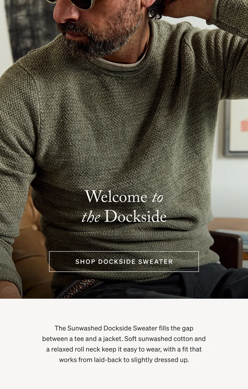 Welcome to the Dockside | Shop Dockside Sweater