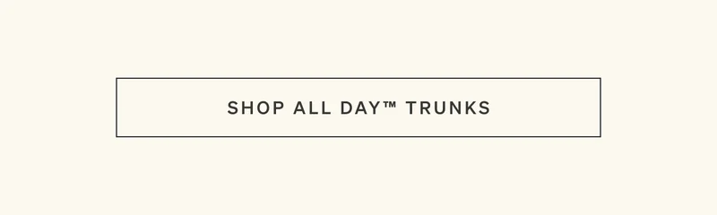 Shop All Day Trunks