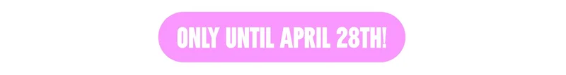 Sale ends Monday, April 28th!