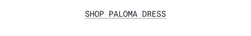 SHOP PALOMA DRESS