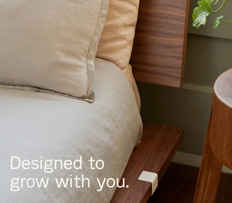 The Bed Frame: Designed to grow with you.