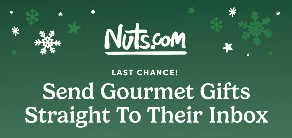 Nuts.com; Send gourmet gifts straight to their inbox