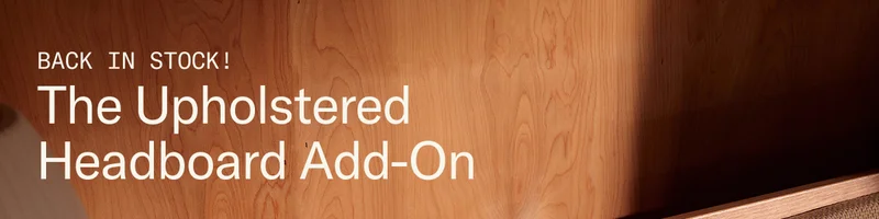 The Bedroom Sale —&nbsp;Members Save 30% on Bed Frames + 35% on Bedroom Bundles