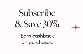 Subscribe & Save 30%