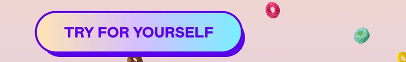 TRY FOR YOURSELF