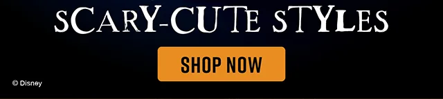 Disney Scary-Cute Styles Shop Now