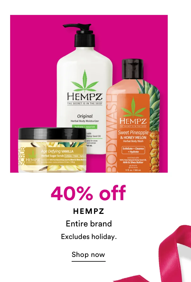 Hempz | 40% off | Entire Brand | Excludes holiday | Shop Now