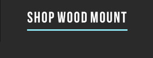 SHOP WOOD MOUNT