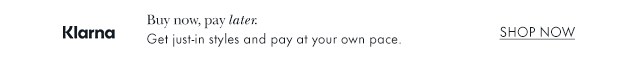 Klarna Buy now, pay later Shop Now