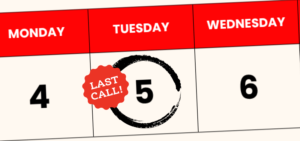 Last Call!