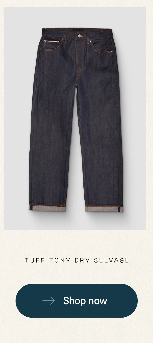 Tuff Tony Dry Selvage