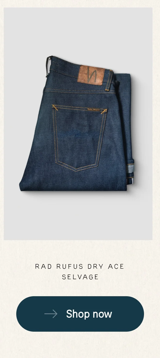 Rad Rufus Dry Ace Selvage