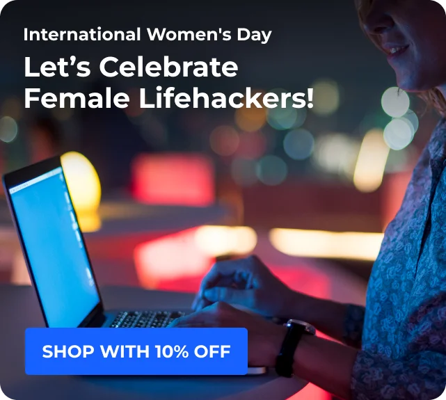 Let’s Celebrate Female Lifehackers!