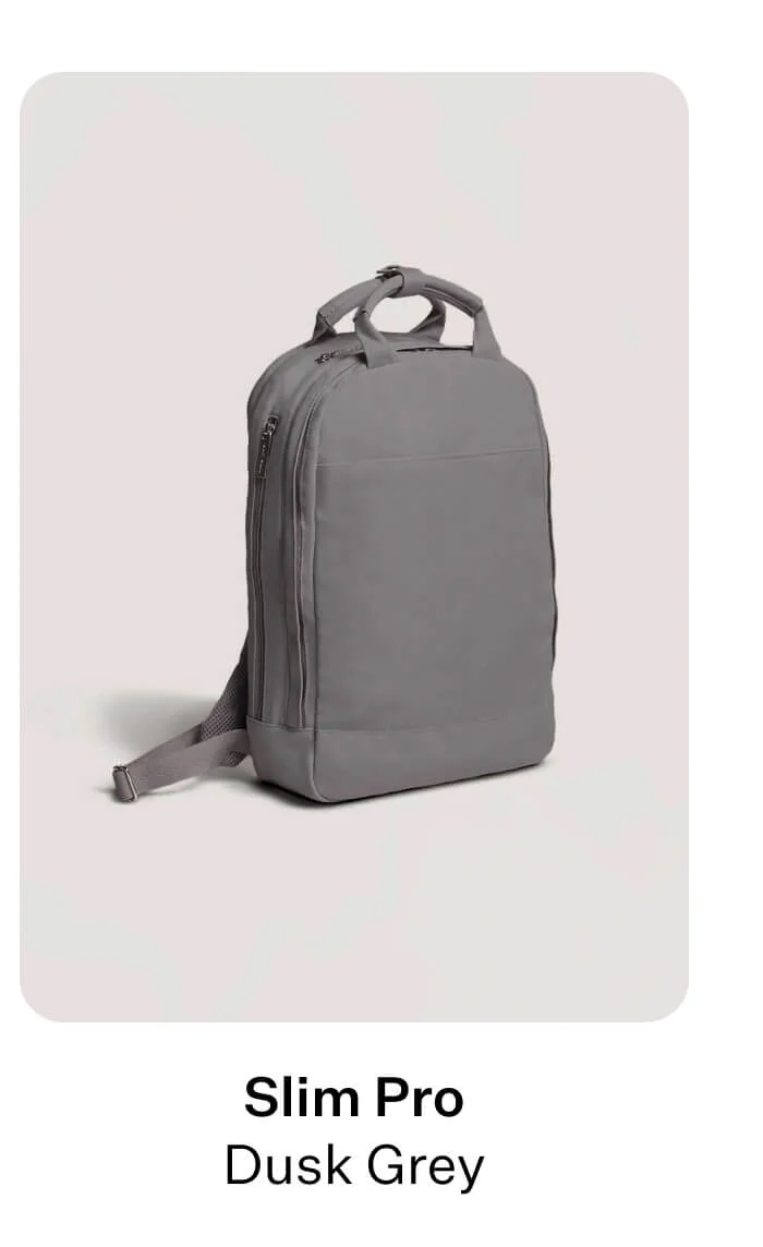 Slim Pro - Dusk Grey