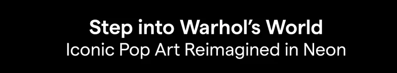 Step into Warhol’s World