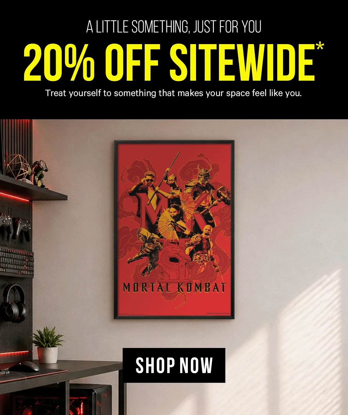 A Little Something, Just for You: 20% Off Sitewide* - Treat yourself to something that makes your space feel like you.