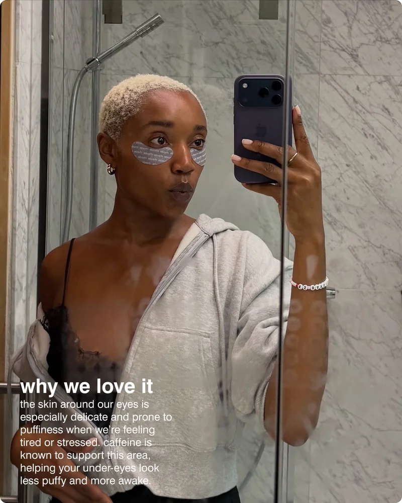 why we love it: the skin around our eyes is especially delicate and prone to puffiness when we’re feeling tired or stressed. caffeine is known to support this area, helping your under-eyes look less puffy and more awake.