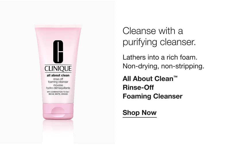 Cleanse with a purifying cleanser. | Lathers into a rich foam. Non-drying, non-stripping. | All About Clean™ Rinse-Off Foaming Cleanser | Shop Now