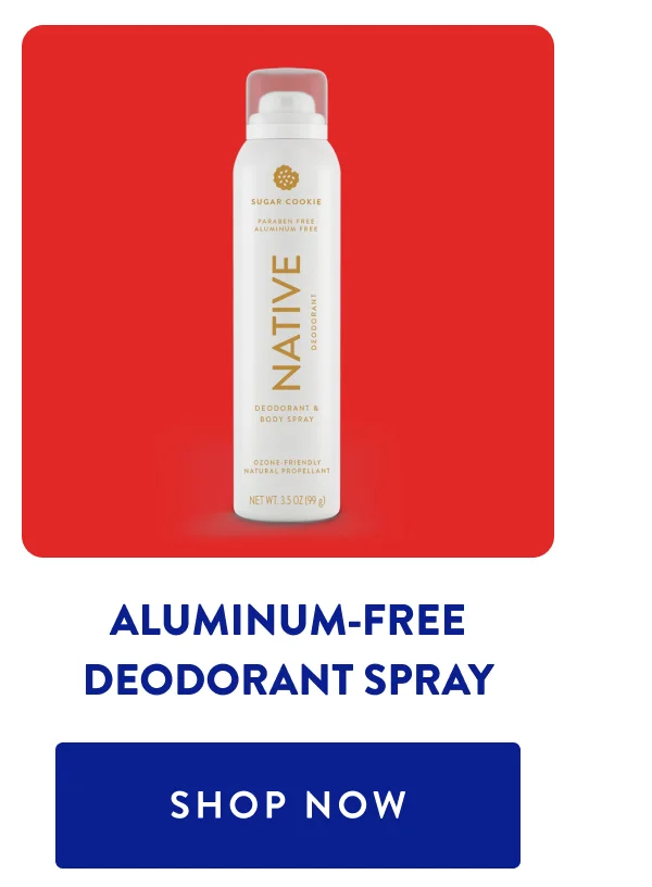 ALUMINUM-FREE DEODORANT SPRAY SHOP NOW