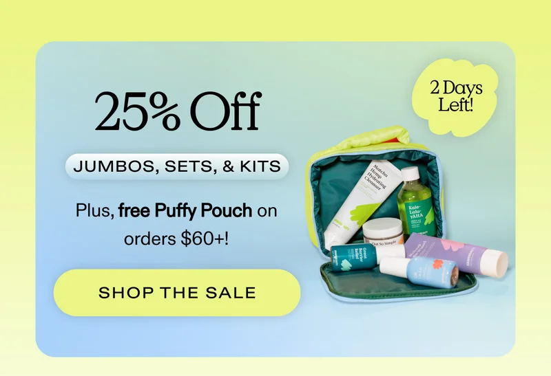 25% Off Jumbos, Sets & Kits. Plus, free Puffy Pouch on orders $60+!  |  SHOP THE SALE