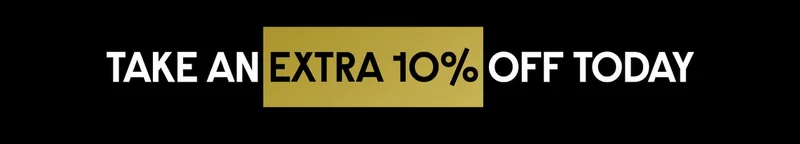 Take an extra 10% off today