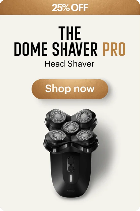 The Dome Shaver Pro