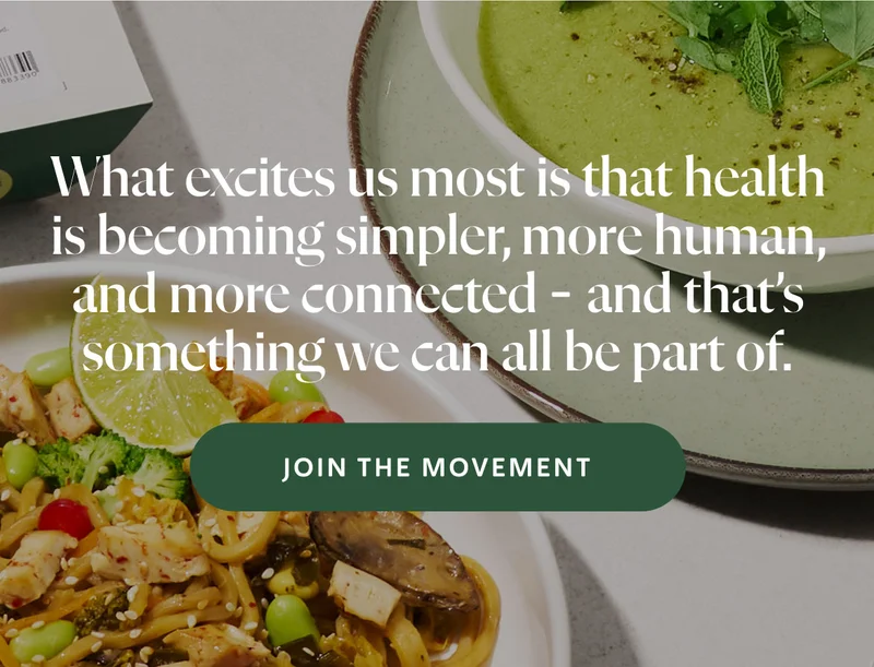 What excites me most is that health is becoming simpler, more human, and more connected – and that’s something we can all be part of.