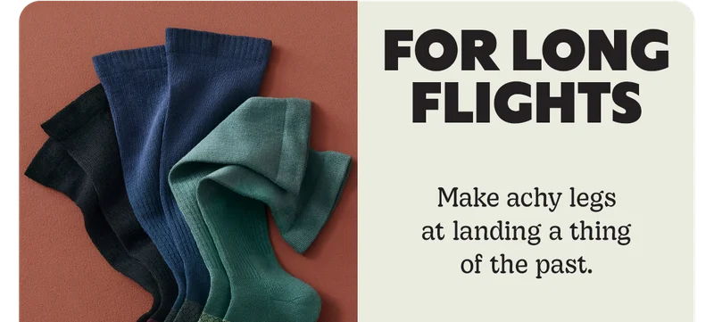 FOR LONG FLIGHTS | Make achy legs at landing a thing of the past.