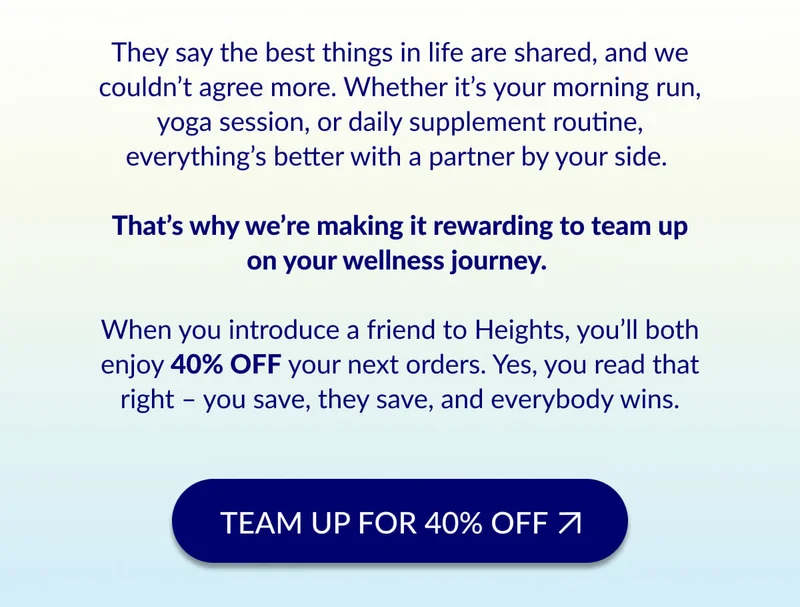 They say the best things in life are shared, and we couldn’t agree more. Whether it’s your morning run, yoga session, or daily supplement routine, everything’s better with a partner by your side.