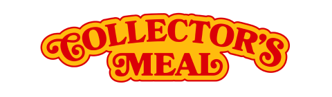 Introducing the Collector's Meal.