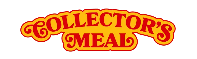 Introducing the Collector's Meal.
