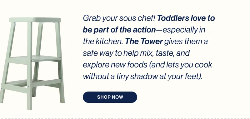 Grab your sous chef! Toddlers love to be part of the action—especially in the kitchen. The Tower gives them a safe way to help mix, taste, and explore new foods (and lets you cook without a tiny shadow at your feet).
