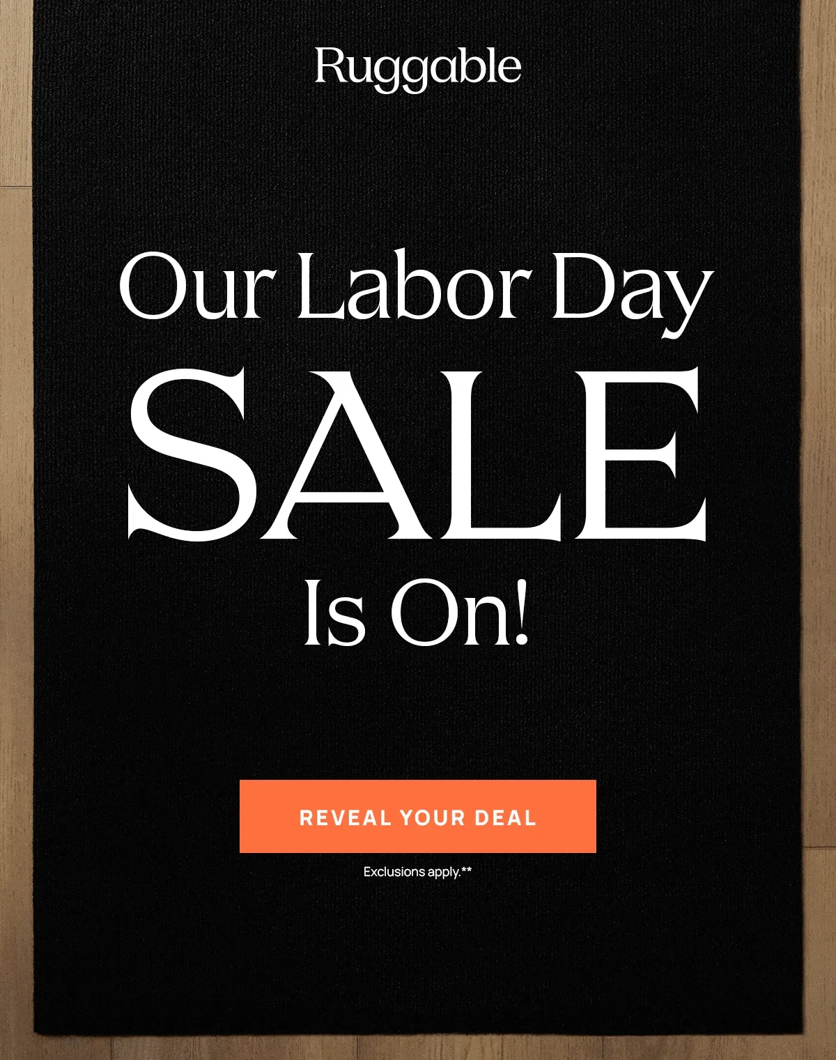 Our Labor Day Sale Is On! - Reveal Your Deal