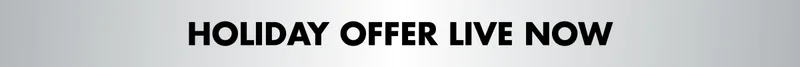 HOLIDAY OFFER LIVE NOW
