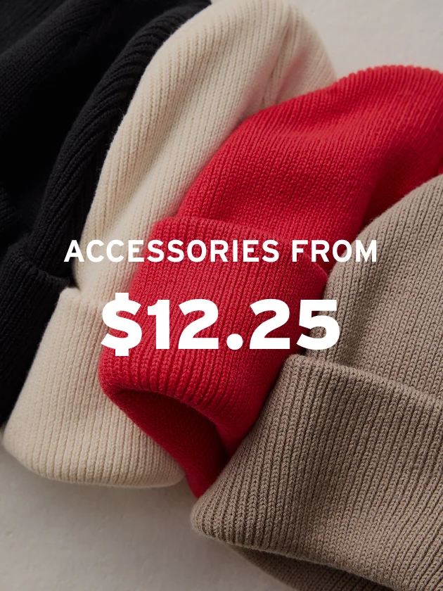 ACCESSORIES FROM $12.25