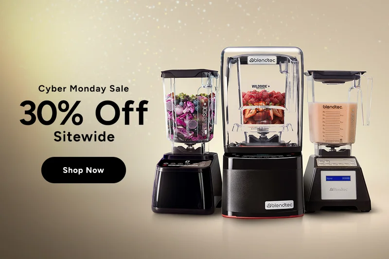 Blendtec - Cyber Monday Deals