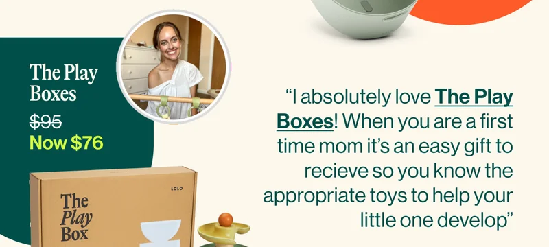 “I absolutely love The Play Boxes! When you are a first time mom it’s an easy gift to recieve so you know the appropriate toys to help your little one develop”
