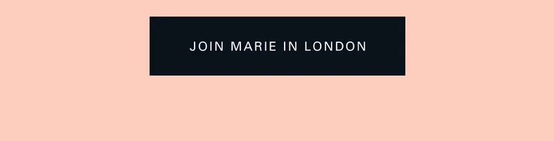 Join Marie in London