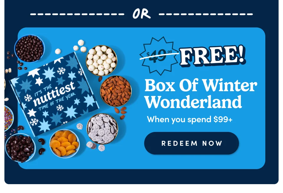 OR FREE Box Of Winter Wonderland when you spend $99+; Redeem Now